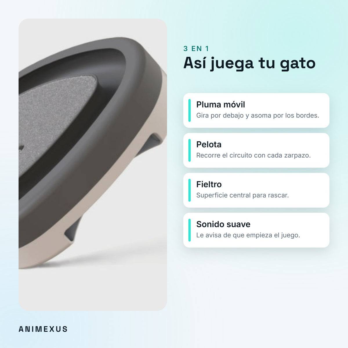 Funciones de TriPlay: pluma móvil que asoma por los bordes, pelota en circuito, rascador de fieltro y sonido suave